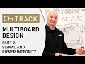 (3) Introduction to Multiboard PCB Design - Signal Integrity & Power Integrity - Altium Academy