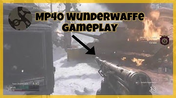 MP40 (Wunderwaffe Variant) Gameplay