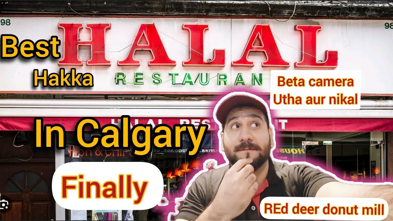 Best Halal restaurant in Calgary Calgary Living Hakka Chinese and