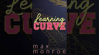 Max Monroe - Dickson University #1 - Learning Curve Part.2 - Audiobook Billionaires Romance