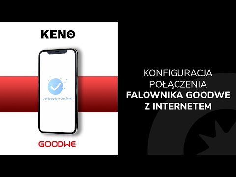 Keno - Konfiguracja połączenia falownika GoodWe z internetem