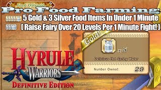 Hyrule Warriors: DE - Pro Food Farming: Over 20 Levels of Fairy Food in Under 1 Minute!