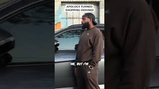 Apology Turned Shopping Demand