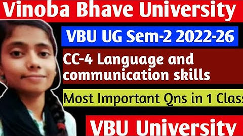 Vbu Sem-2 CC-4 Language and communication skills English Most important qns for session 22-26 fyugp