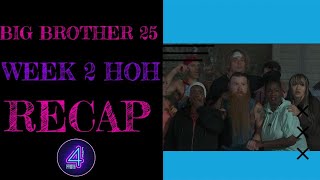 Big Brother 25 | Week 2 HOH Recap and Live Feed Update | 4 The Fans
