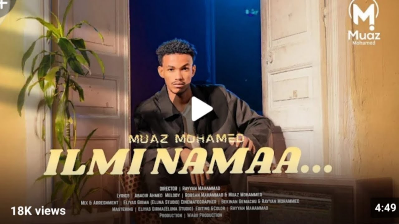 ILMI NAMAA "Muaz Mohamed ] 2026 video clips Callaa React Callaa papa tube please subscribe 