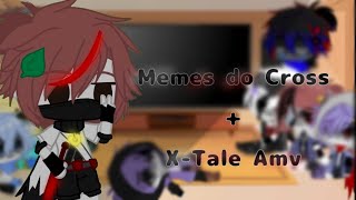 Sans Au reagindo ao Cross sans + X-tale Amv