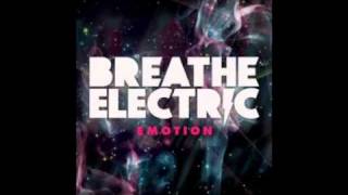 Watch Breathe Electric The Endless Fight video
