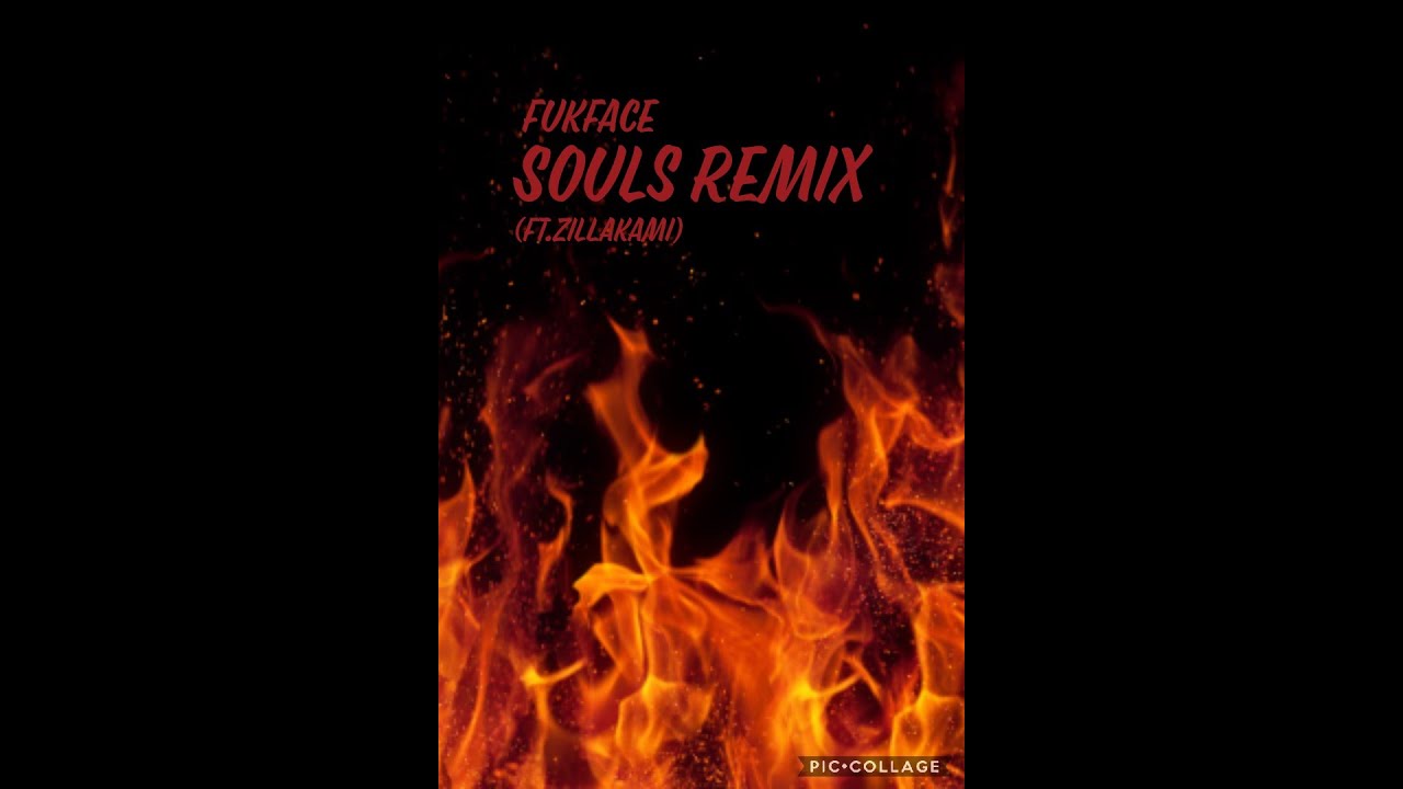 FukFace - Souls Remix (ft.Zillakami)