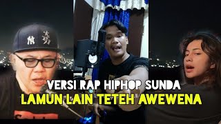Doel Sumbang - Teteh Versi Rap Sunda by Hiburan Beracun