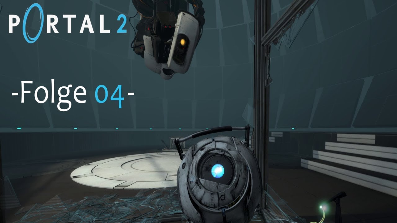 Portal 2 | Folge 04 - Wheatley gegen GLaDOS tauschen [1080p 60fps ...