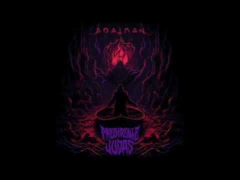 Presidente Judas - Boatman (Single 2024)