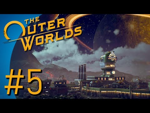 The Outer Worlds Part 5 - New Crew!