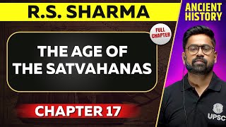 The Age of The Satvahanas FULL CHAPTER | RS Sharma Chapter 17 | Ancient History