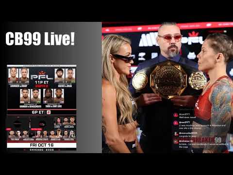 CB99 LIVE! PFL LIZ CARMOUCHE VS. JENA BISHOP 2 LIVE FIGHT COMMENTARY