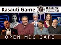 Open Mic Cafe with Aftab Iqbal | 31 August 2021 | Kasauti Game | Episode 189 | GWAI
