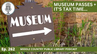 Episode 262 - Museum Passes + Taxes
