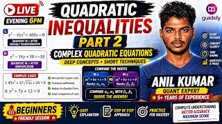 Quadratic inequalities [ Part 2 ] | By Anil Sir