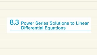 Section8.3 Power Series Solution to Linear DE part(1)