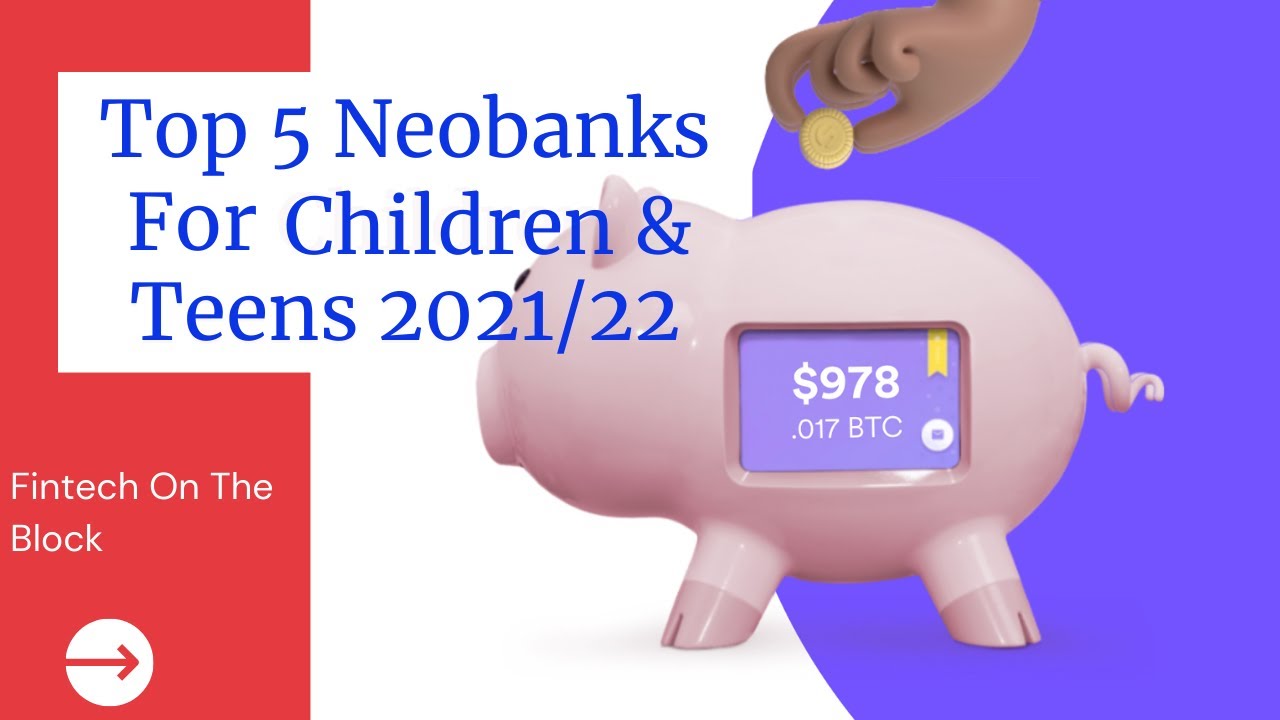 Top 5 Online banks for Teenagers/Under 18 | Digital banks for Kids | Neobanks for minors