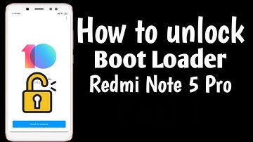 Unlock Redmi Note 5 Pro bootloader in 5 mins