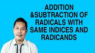 ADDITION &amp; SUBTRACTION OF RADICALS with the same indices and radicands||ALGEBRA LESSON