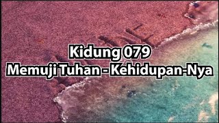 Kidung 79 - Memuji Tuhan - Kehidupan-Nya
