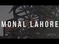 Monal restaurant lahore  cinematic  ft oshva  rooftop view