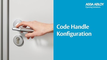 Code Handle Türgriff: Konfiguration Admin-Code (Teil 1/5)