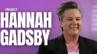 Hannah Gadsby On Why Feeling Nice Is Problematic