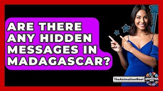 Are There Any Hidden Messages In Madagascar? - The Animation Reel