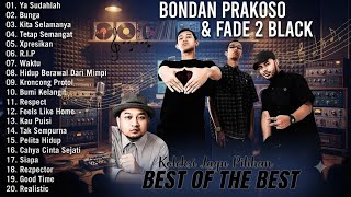 Lagu Bondan & fade 2 black paling enak didengar #kumpulanlagu #musikindonesia 