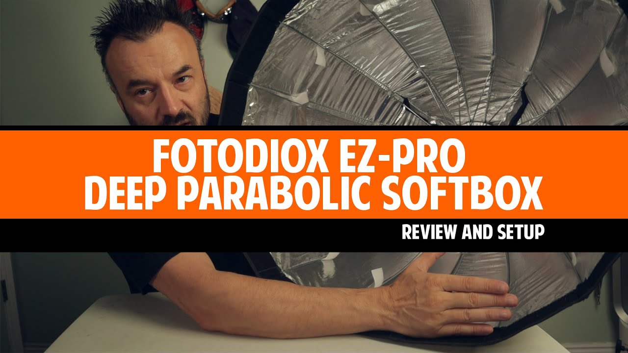 Review and setup, Fotodiox EZ Pro deep parabolic softbox, 28in