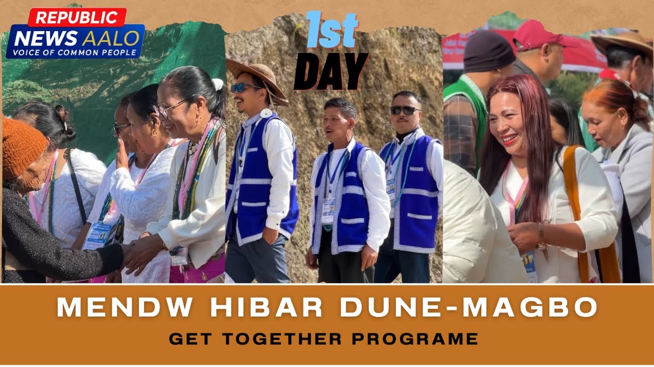 1st Ever Taba Sora Mendw Hibar Dune-Magbo get together || 1st Day || 