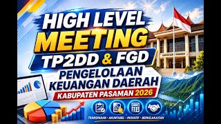 High Level Meeting TP2DD & FGD Pengelolaan Keuangan Daerah Kabupaten Pasaman 2026