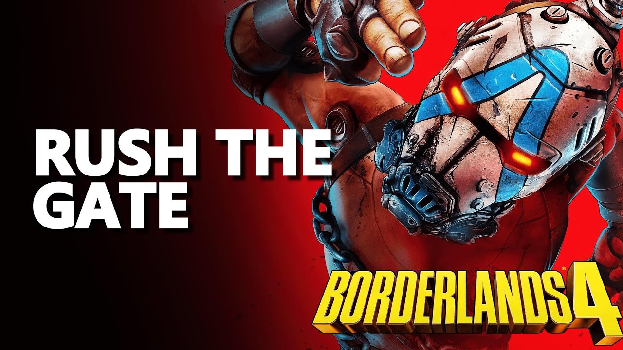 Rush the Gate Borderlands 4 - YouTube