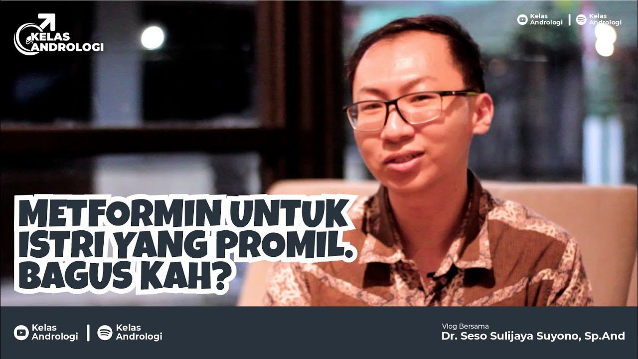 Metformin untuk Istri yang sedang Program Hamil | Kelas Andrologi