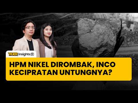 Aturan HPM Nikel Dirombak, Saham INCO Diuntungkan? Cek Analisanya