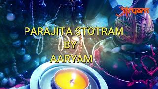 #378 ।। त्रैलोक्य विजया अपराजिता स्तोत्रम ।। आर्यम #goddess #kali #aprajita #stotram #aaryam