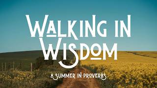6/21/26 Wisdom and Wealth | Proverbs 10:22