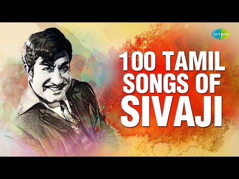 Sivaji Ganesan - 100 Best Tamil Songs | சிவாஜி - 100 சிறந்த பாடல்கள் | One Stop Jukebox | HD Songs