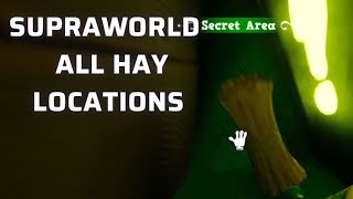 Supraworld - All Hay Locations