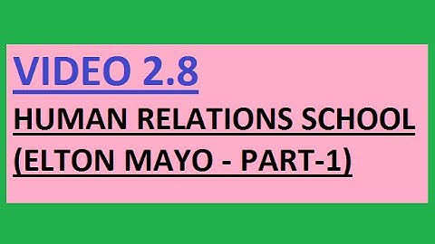 UPSC (IAS) Human Relations School (Elton Mayo Part 1)