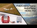 HOW-TO Racerstar F405 Wing Nano setup and flights (ArduPlane)