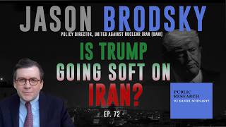 Is Trump Going Soft on Iran? - Jason Brodsky - Ep. 72 - Public Research screenshot 1