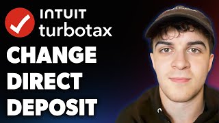 How to Change Direct Deposit on Turbotax (Full 2025 Guide)