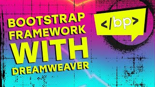 Famous Bootstrap Framework with Adobe Dreamweaver! Wealth