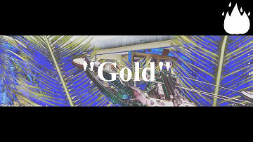 "Gold" #2HC w/ RecK Xander[VFX] #ClickE