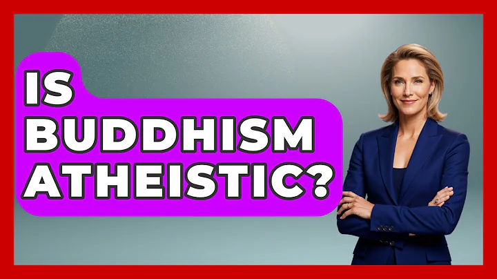 Is Buddhism Atheistic? - Spiritual Universe Unlocked