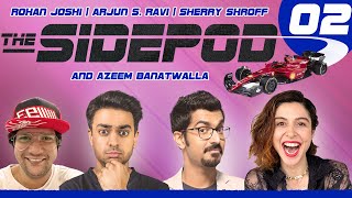 🔴THE SIDEPOD EP 2: BAHRAIN 2022 with @thebanat @SherryShroff Arjun S Ravi